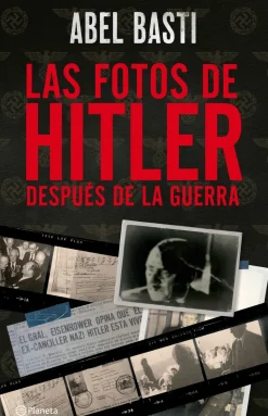 LAS FOTOS DE HITLER DESPUÉS DE LA GUERRA