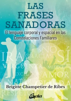 LAS FRASES SANADORAS