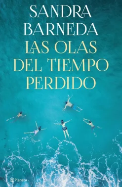 LAS OLAS DEL TIEMPO PERDIDO