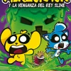 LAS PERRERÍAS DE MIKE 3. MIKECRACK Y LA VENGANZA DEL REY SLIME