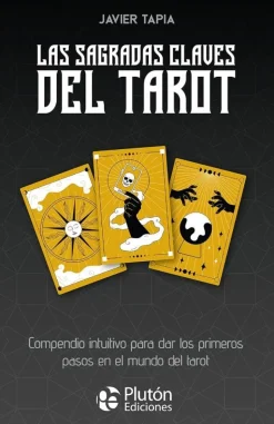 LAS SAGRADAS CLAVES DEL TAROT INCLUYE MAZO DE 78 CARTA