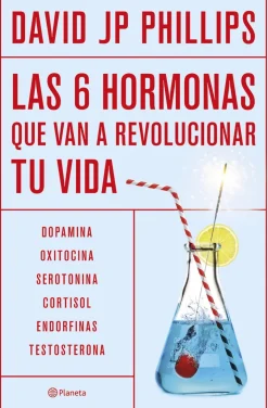 Las seis hormonas que van a revolucionar tu vida