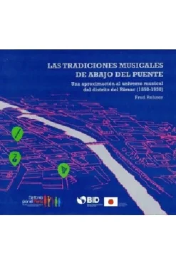 LAS TRADICIONES MUSICALES DE ABAJO DEL PUENTE