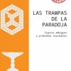 LAS TRAMPAS DE LA PARADOJA