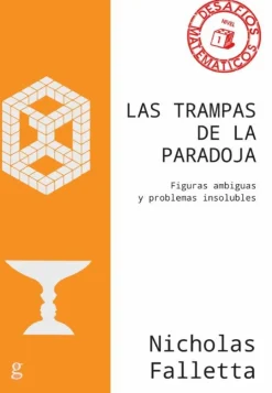 LAS TRAMPAS DE LA PARADOJA