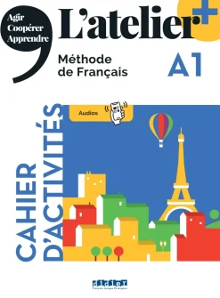 L’ATELIER + NIV .A1 (ÉDITION 2022) - CAHIER + DIDIERFLE.APP