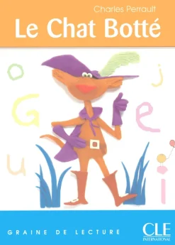 LE CHAT BOTTÉ - NIVEAU 3 - GRAINE DE LECTURE - LIVRE