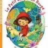LE PETIT CHAPERON ROUGE + MULTI-ROM (LECT. FRANCES INFANTIL)