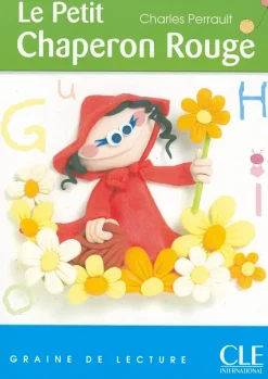 LE PETIT CHAPERON ROUGE - NIVEAU 1 - GRAINE DE LECTURE - LIVRE