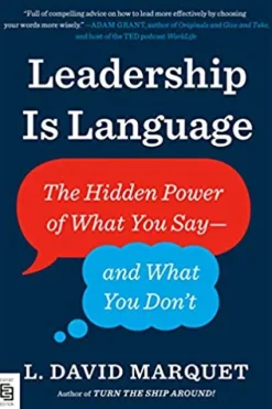 LEADERSHIP IS LANGUAGE