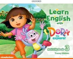 LEARN ENGLISH WITH DORA THE EXPLORER LEVEL 3 ACTIVITY BOOK