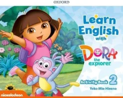 LEARN ENGLISH WITH DORA THE EXPLORER LEVEL 2 ACTIVITY BOOK