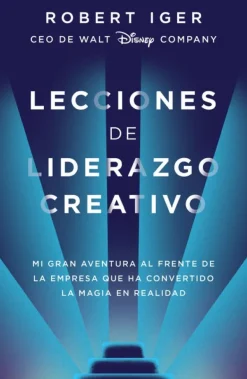 LECCIONES DE LIDERAZGO CREATIVO