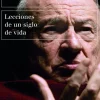 LECCIONES DE UN SIGLO DE VIDA
