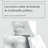 LECCIONES SOBRE LA HISTORIA DE LA FILOSOFIA POLITICA