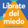 LIBRATE DEL MIEDO