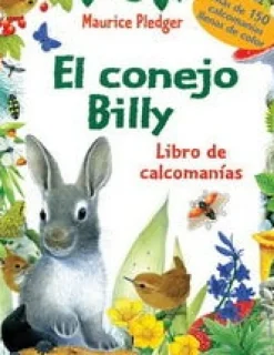 LIBRO CON CALCOMANIAS: EL CONEJO BILLY