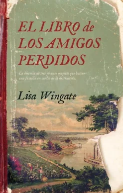 LIBRO DE LOS AMIGOS PERDIDOS, EL