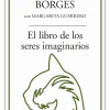 LIBRO DE LOS SERES IMAGINARIOS, EL