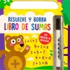 LIBRO DE SUMAS: RESUELVE Y BORRA