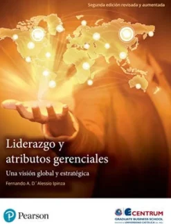 LIDERAZGO Y ATRIBUTOS GERENCIALES : UNA VISION GLOBAL Y ESTRATEGICA 2ED.