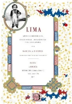 LIMA: APUNTES HISTÓRICOS, DESCRIPTIVOS, ESTADÍSTICOS Y DE COSTUMBRES