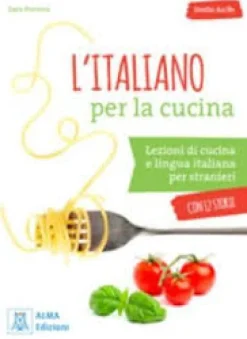 L´ITALIANO PER LA CUCINA: LIBRO + ONLINE AUDIO