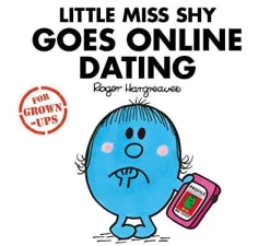 LITTLE MISS SHY GOES ONLINE DATING
