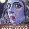 LO QUE MAS ME GUSTA SON LOS MONSTRUOS