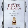 LOBA DE FRANCIA, LA. REYES MALDITOS 5