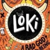 LOKI: A BAD GOD´S GUIDE TO BEING GOOD