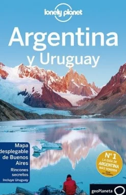 LONELY PLANET ARGENTINA Y URUGUAY
