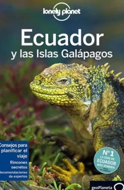 LONELY PLANET: ECUADOR Y LAS ISLAS GALÁPAGOS 6ED. (ES)