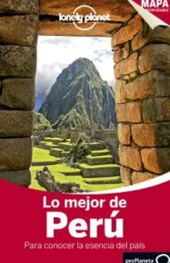 LONELY PLANET: LO MEJOR DE PERU 2ED.