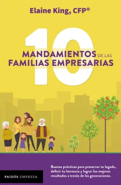 LOS 10 MANDAMIENTOS DE LAS FAMILIAS EMPRESARIAS