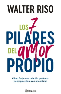 LOS 7 PILARES DEL AMOR PROPIO