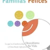 LOS 100 SECRETOS DE LAS FAMILIAS FELICES