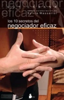 LOS 10 SECRETOS DEL NEGOCIADOR EFICAZ