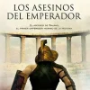 LOS ASESINOS DEL EMPERADOR