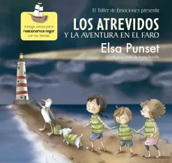 LOS ATREVIDOS Y LA AVENTURA EN EL FARO (TALLER DE EMOCIONES 3)