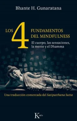 LOS CUATRO FUNDAMENTOS DEL MINDFULNESS