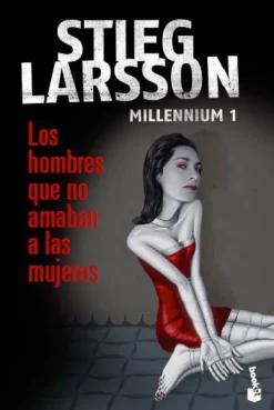 LOS HOMBRES QUE NO AMABAN A LAS MUJERES