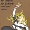 LOS MUERTOS NO RESUCITAN