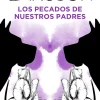 LOS PECADOS DE NUESTROS PADRES