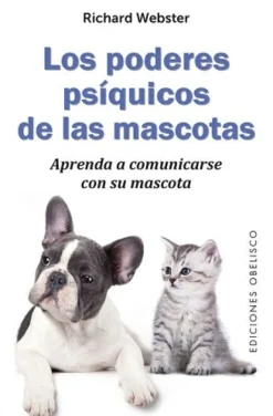 LOS PODERES PSIQUICOS DE LAS MASCOTAS
