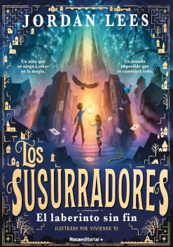 LOS SUSURRADORES 01 - EL LABERINTO SIN FIN