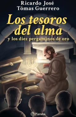 LOS TESOROS DEL ALMA Y LOS DIEZ PERGAMINOS DE ORO