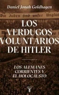LOS VERDUGOS VOLUNTARIOS DE HITLER (TB)