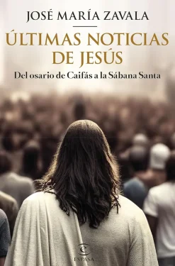 ÚLTIMAS NOTICIAS DE JESÚS