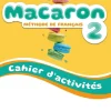 MACARON 2 CAHIER D´ACTIVITE